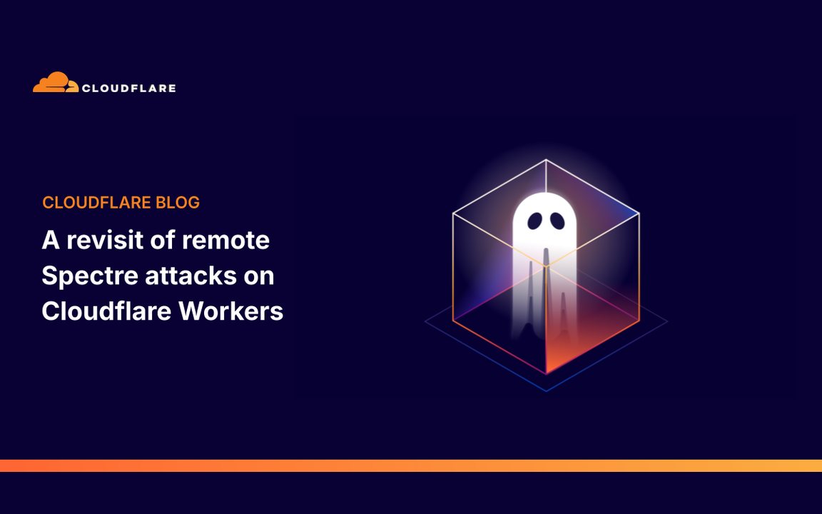 ทบทวนการโจมตี Spectre ระยะไกลบน Cloudflare Workers: บทเรียนการแยกผู้เช่าบนคลาวด์