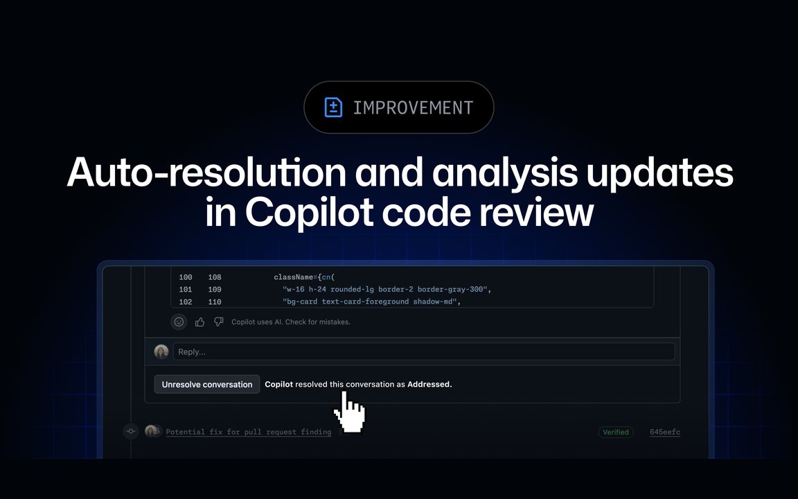 Copilot code review ปิดคอมเมนต์ที่แก้แล้วให้เอง และใช้เอเจนต์หลายตัวช่วยตรวจ พบปัญหาร้ายแรงเพิ่มขึ้น 47 เปอร์เซ็นต์