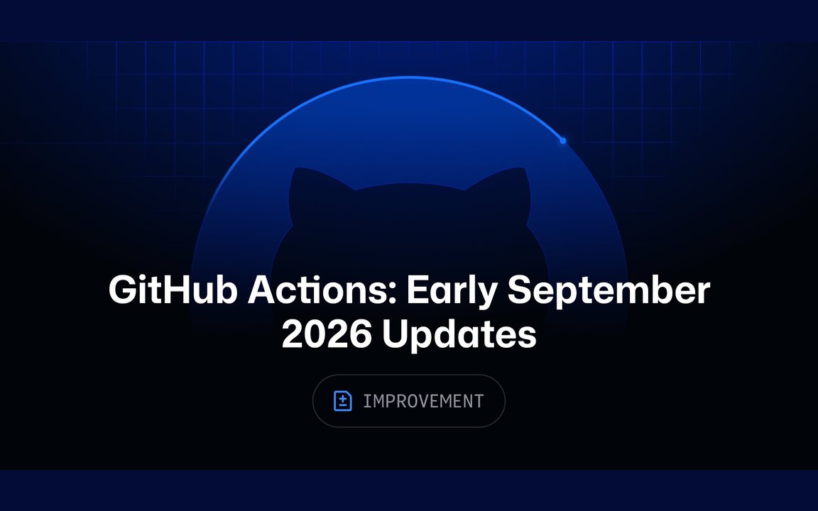 GitHub Actions อัปเดตต้นเดือนกันยายน: API ดูกำหนดเลิกใช้ runner สิทธิ์ vulnerability-alerts แบบจำกัด และ context ใหม่สำหรับ reusable workflow